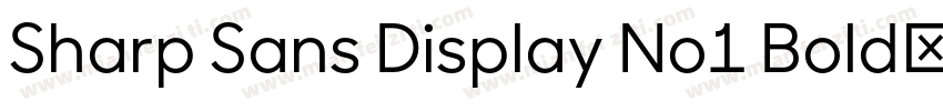 Sharp Sans Display No1 Bold字体转换